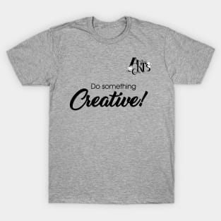 Do Something Creative T-Shirt